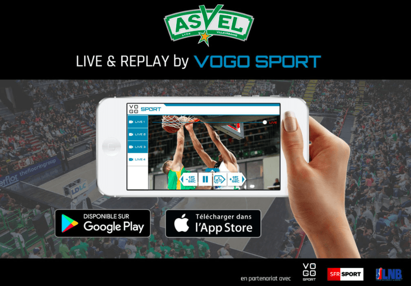 Le club de basketball ASVEL utilise le Live and Replay de VOGO SPORT pour enrichir l'expérience des supporters